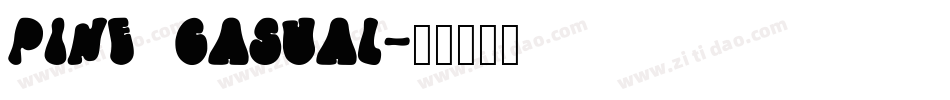 Pine Casual字体转换